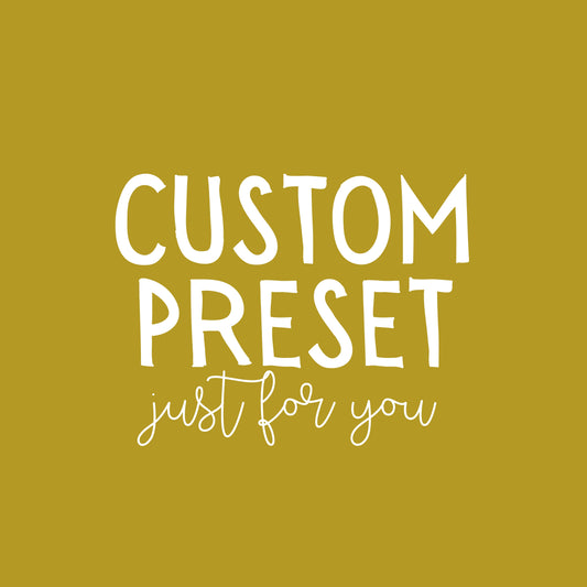 CUSTOM Preset